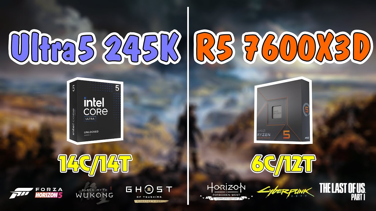 intel Core Ultra 5 245K Vs Ryzen 5 7600X3D Test Game