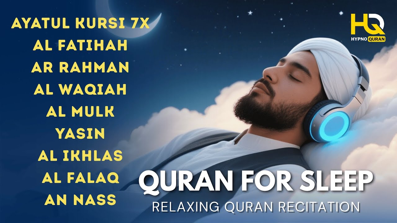 Very Calming Quran Recitation For Best Sleep | Al-Fatihah, Ayat Al-kursi, Yasin, Ar-rahman, AlMulk
