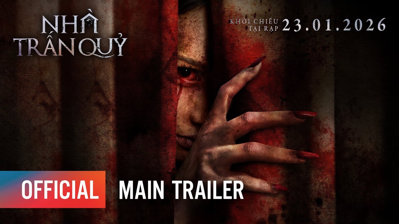 NHÀ TRẤN QUỶ | MAIN TRAILER | Khởi chiếu 23.01.2026