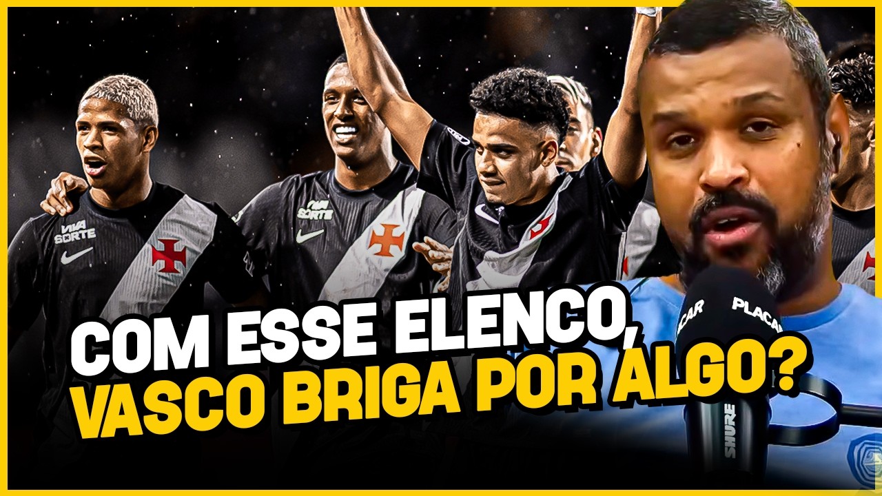 ELENCO DO VASCO ESTÁ MELHOR DO QUE EM 2025? | Corte do Placar Aberto