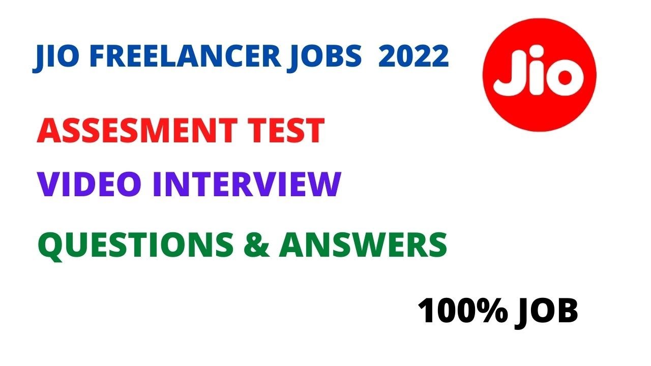 JIO Freelancer Interview Answers  & Assesment test| work from home jobs|