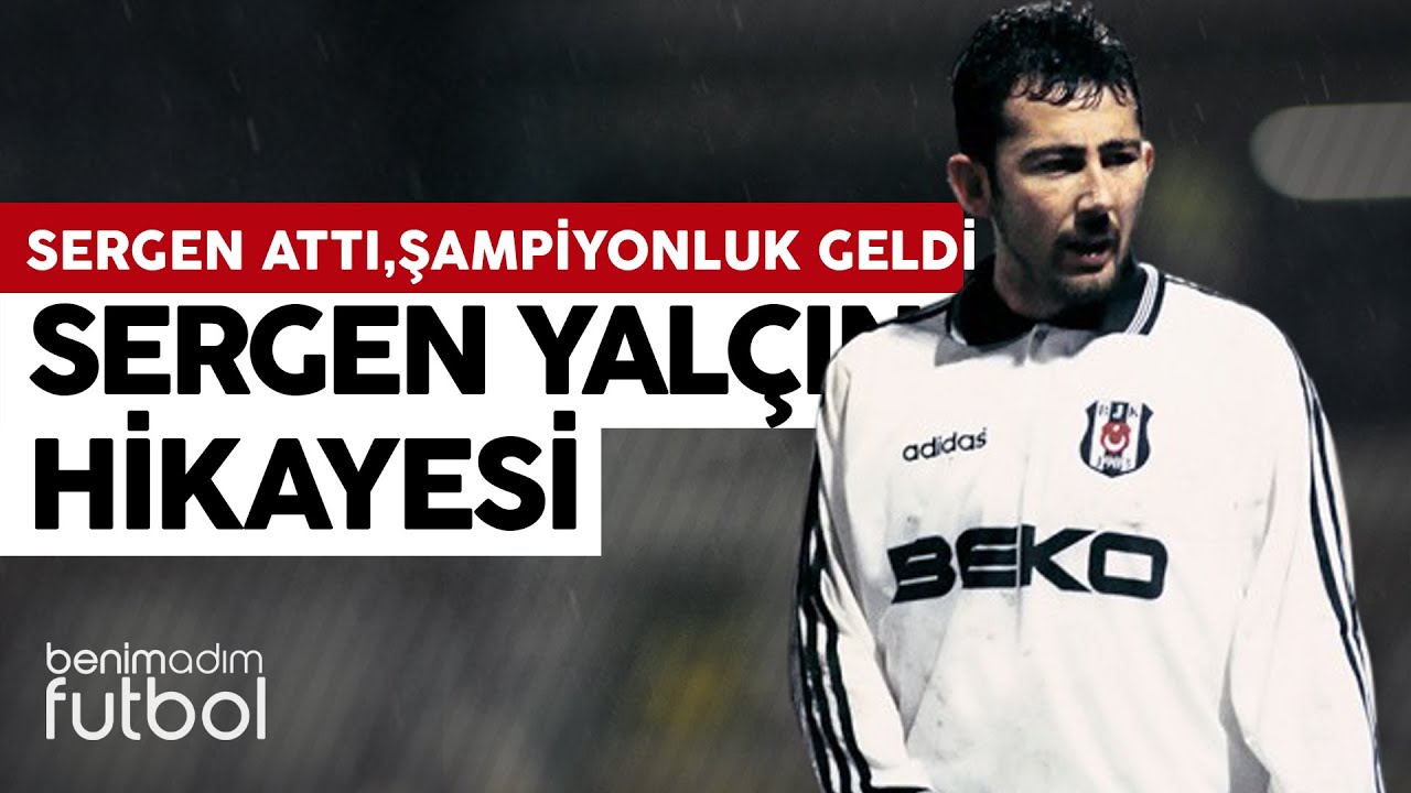 Sergen Yalçın | 