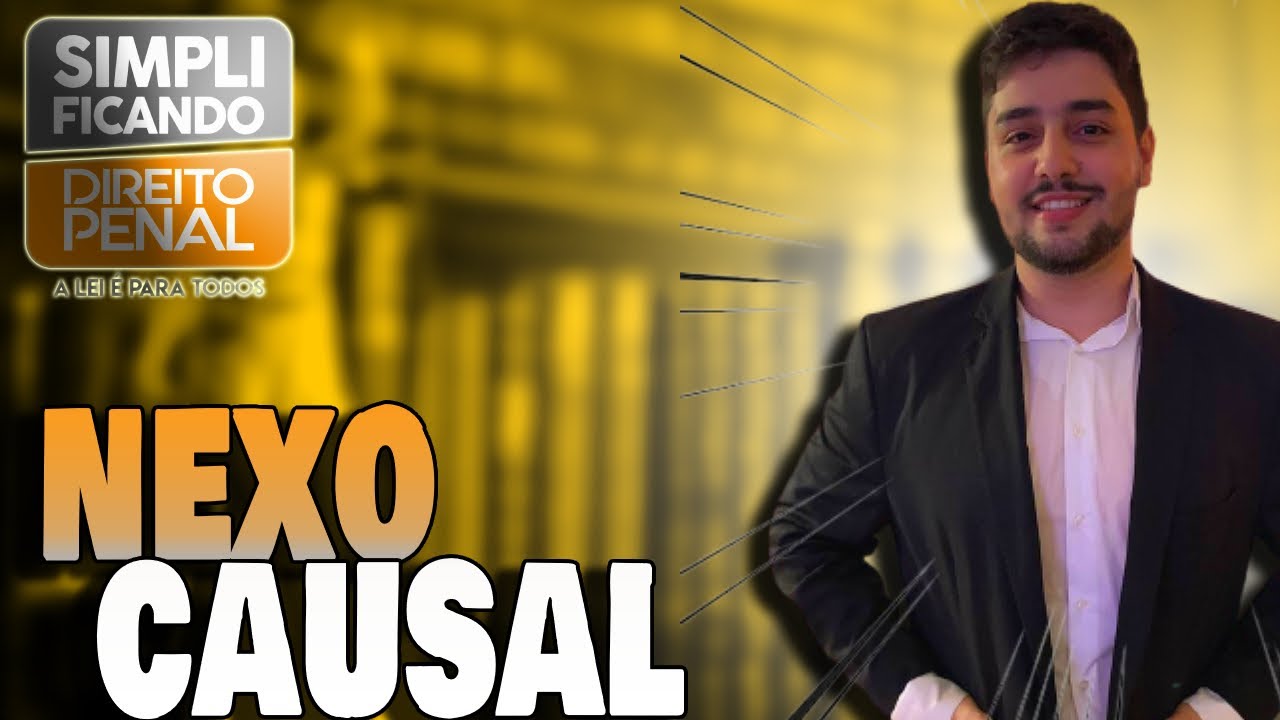 MACETE INFAL&Iacute;VEL PARA APRENDER CONCAUSAS NO DIREITO PENAL! N&Atilde;O ERRE MAIS! Nexo de causalidade