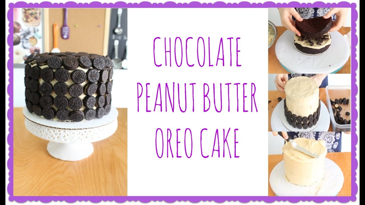 Chocolate Peanut Butter Oreo Cake- Dalya Rubin- It's Raining Flour- Episode 3