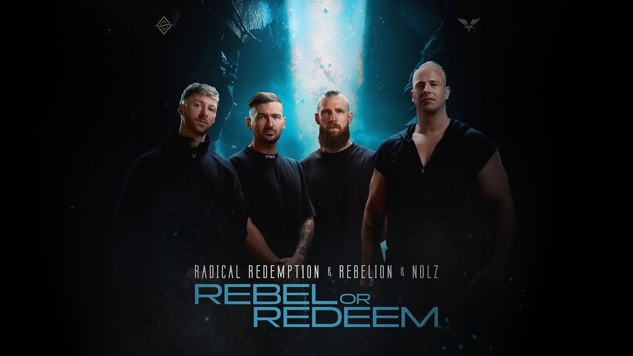 Radical Redemption & Rebelion & Nolz - Rebel or Redeem (Official Music Video)