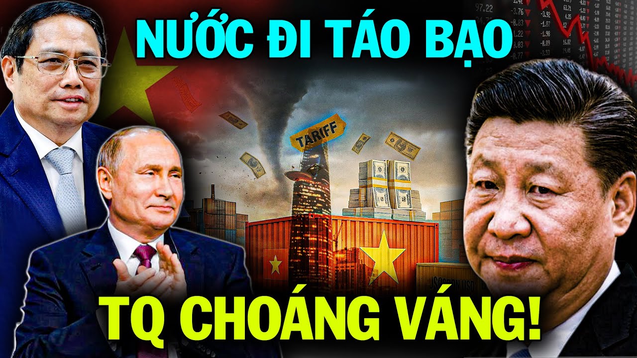 Báo Nga Tiết Lộ: Việt Nam Bản Lĩnh đi nước cờ mạo hiểm trước Trung Quốc