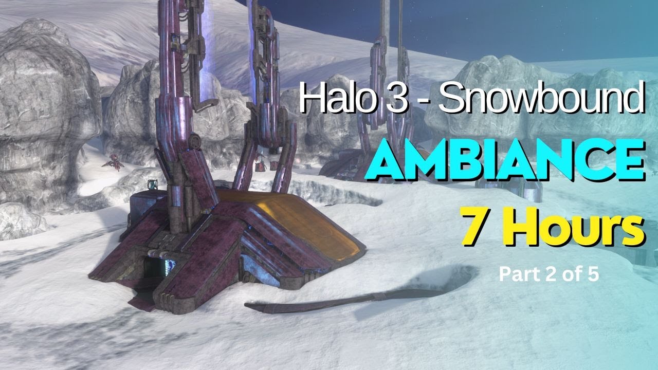 Halo 3 Ambiance Snowbound 7 HOURS part 2 of 5