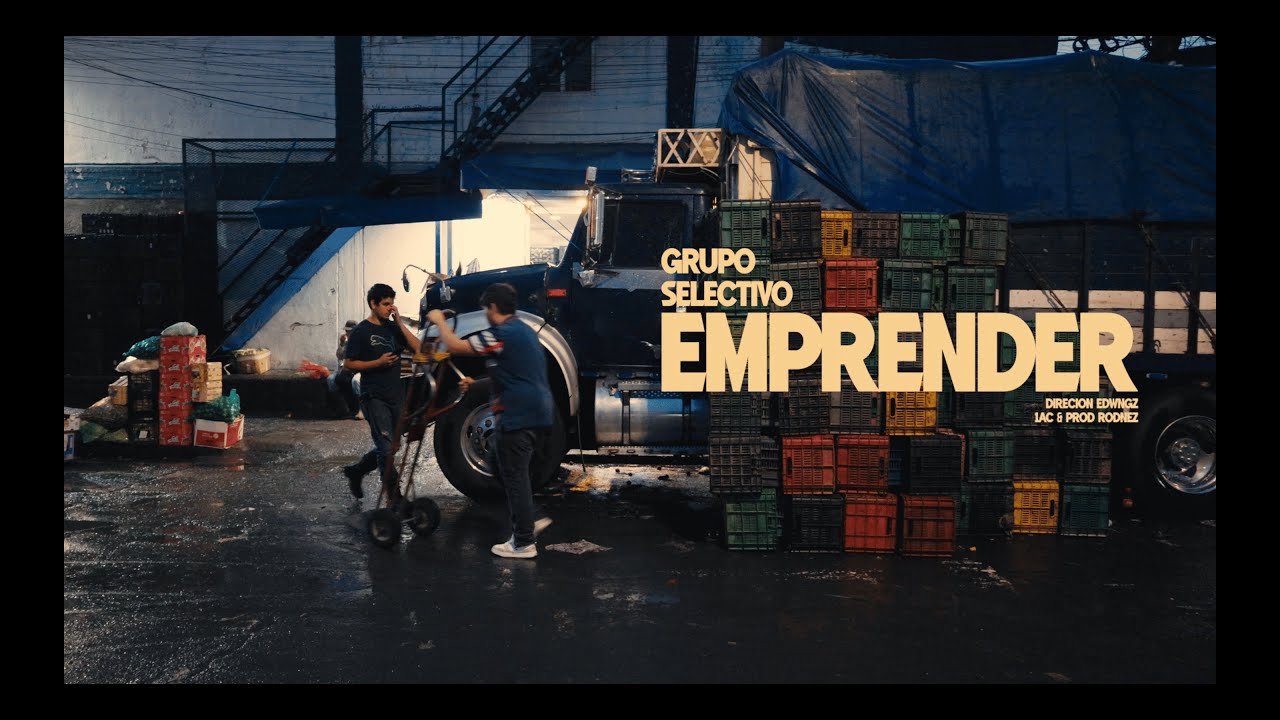 Grupo Selectivo - EMPRENDER (Video Oficial)