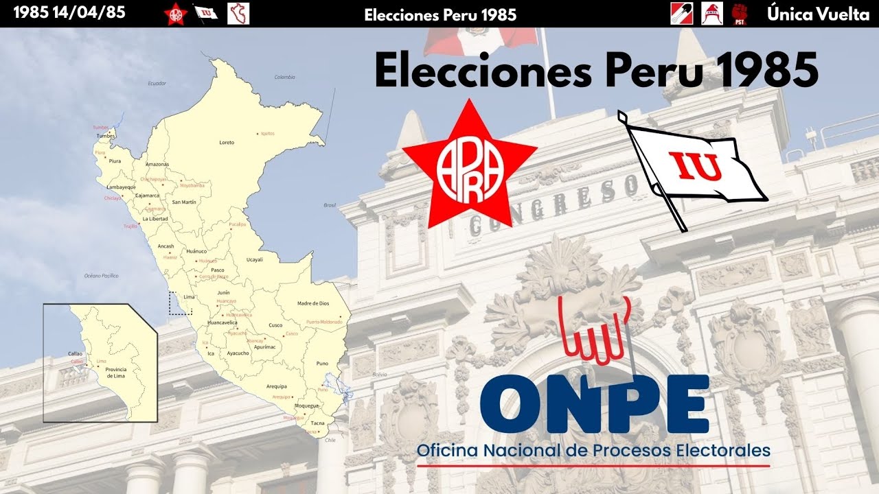 Elecciones Presidenciales Perú 1985 (Todos los departamentos + Lima y Callao)