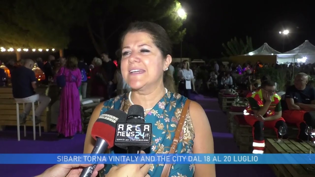 SIBARI: TORNA VINITALY AND THE CITY IL 18 LUGLIO