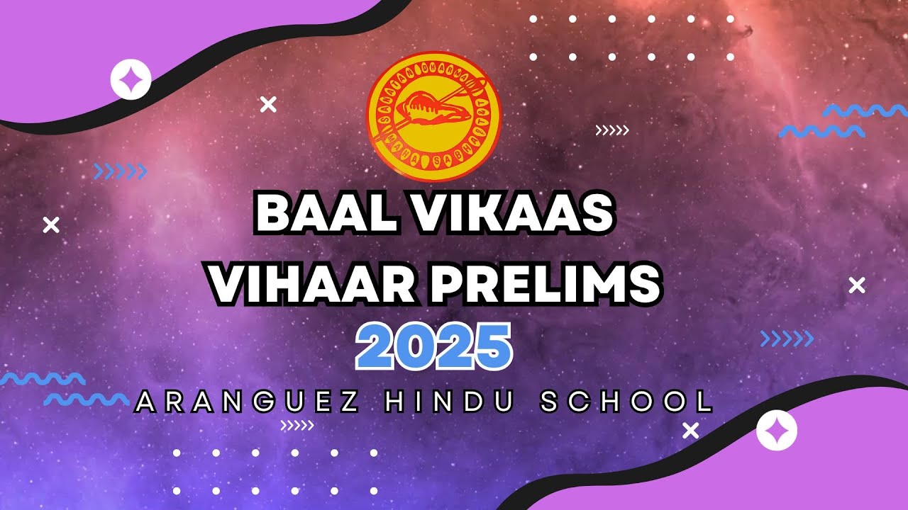 Day 2 Baal Vikaas Vihaar Prelims 2025