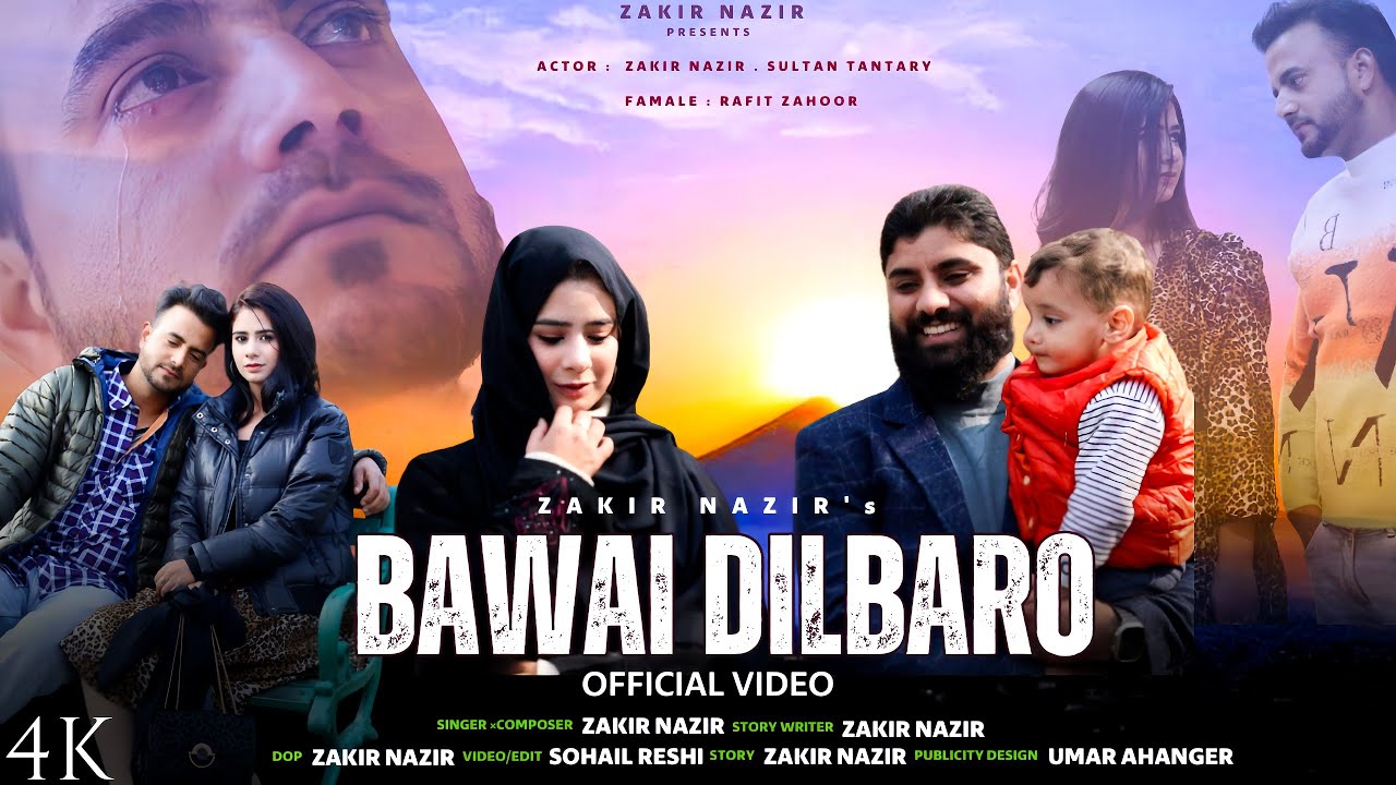 BAWAII DILBARO Zakir Nazir | Rifat zahoor | Rasiq Imtiyaz Khan.Sultan tantray | new Kashmiri Song 23