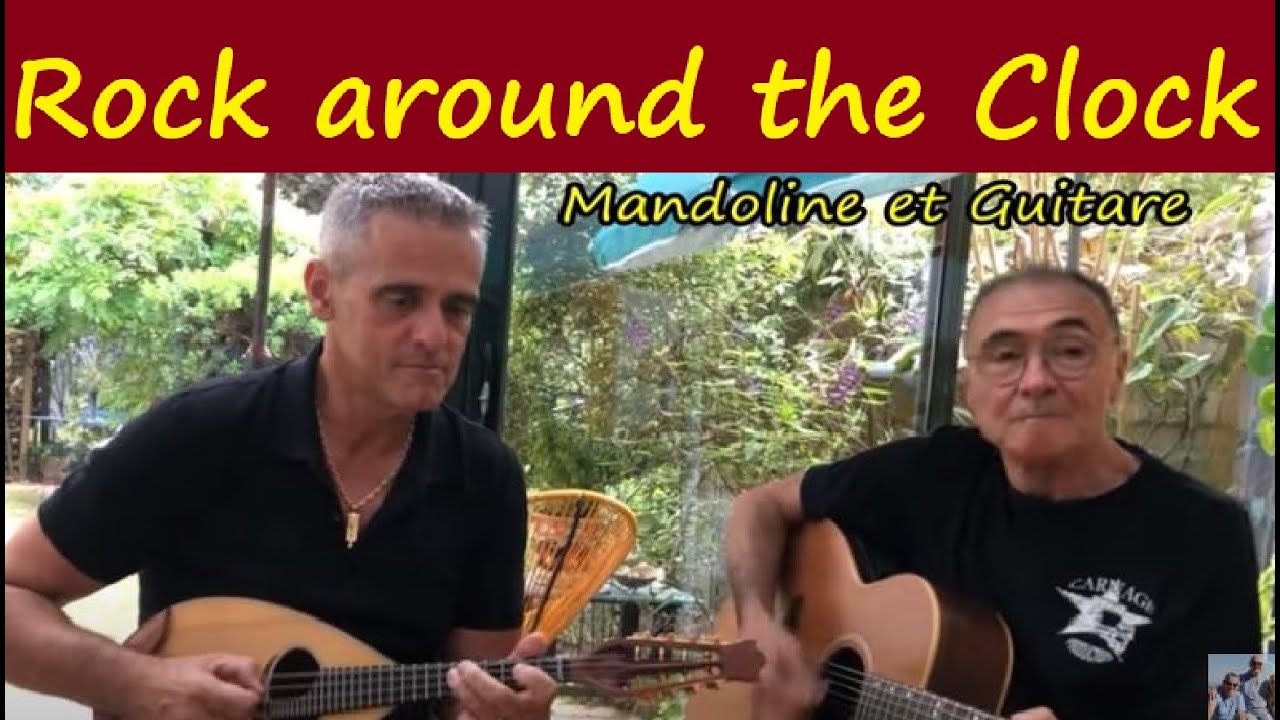 Mandoline et Guitare - Rock around the clock et Love me tender