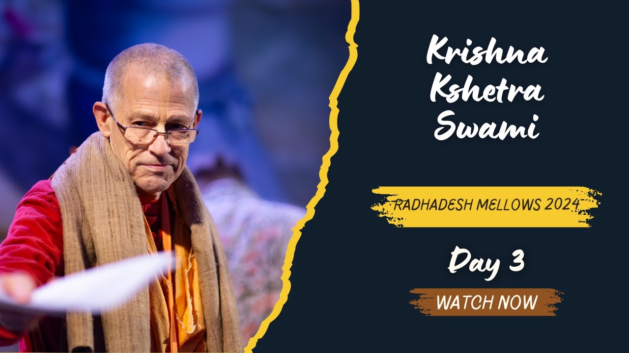 Krishna Kshetra Swami - Radha Raman -  Day 3 - Radhadesh Mellows 2024