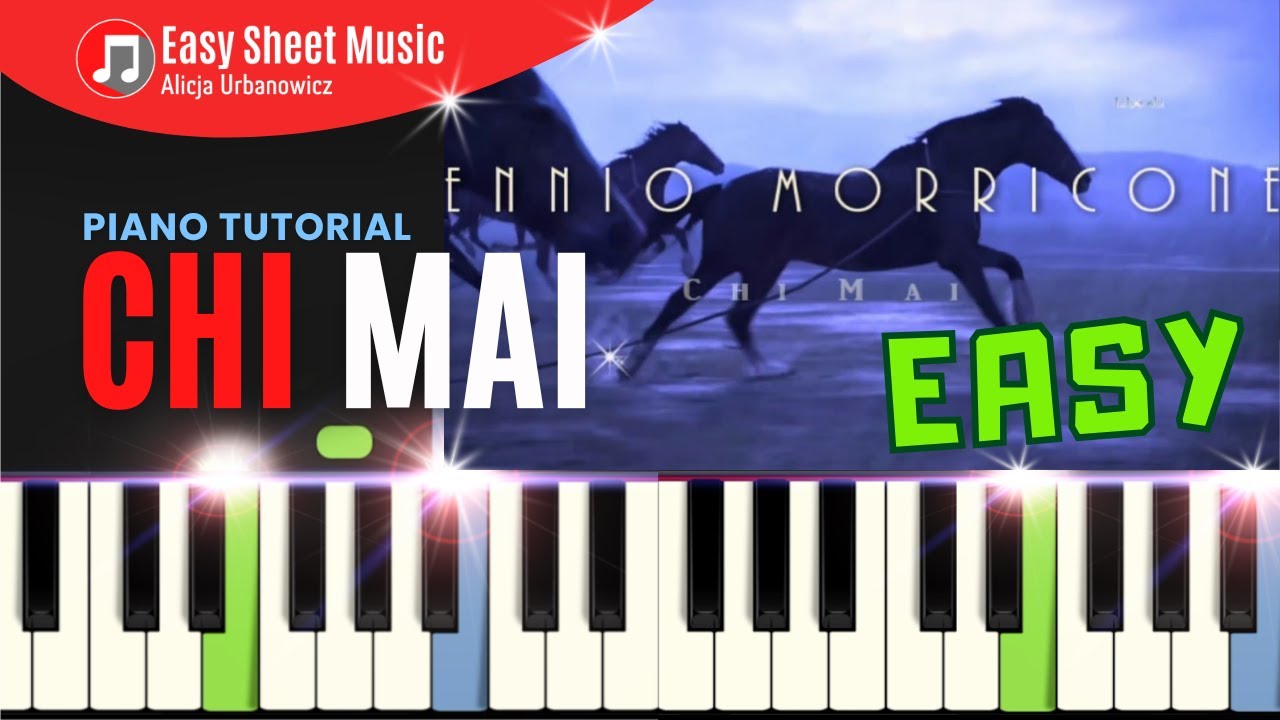 Chi Mai - Ennio Morricone I Piano Tutorial EASY Sheet Music for Beginners I PDF - SLOW