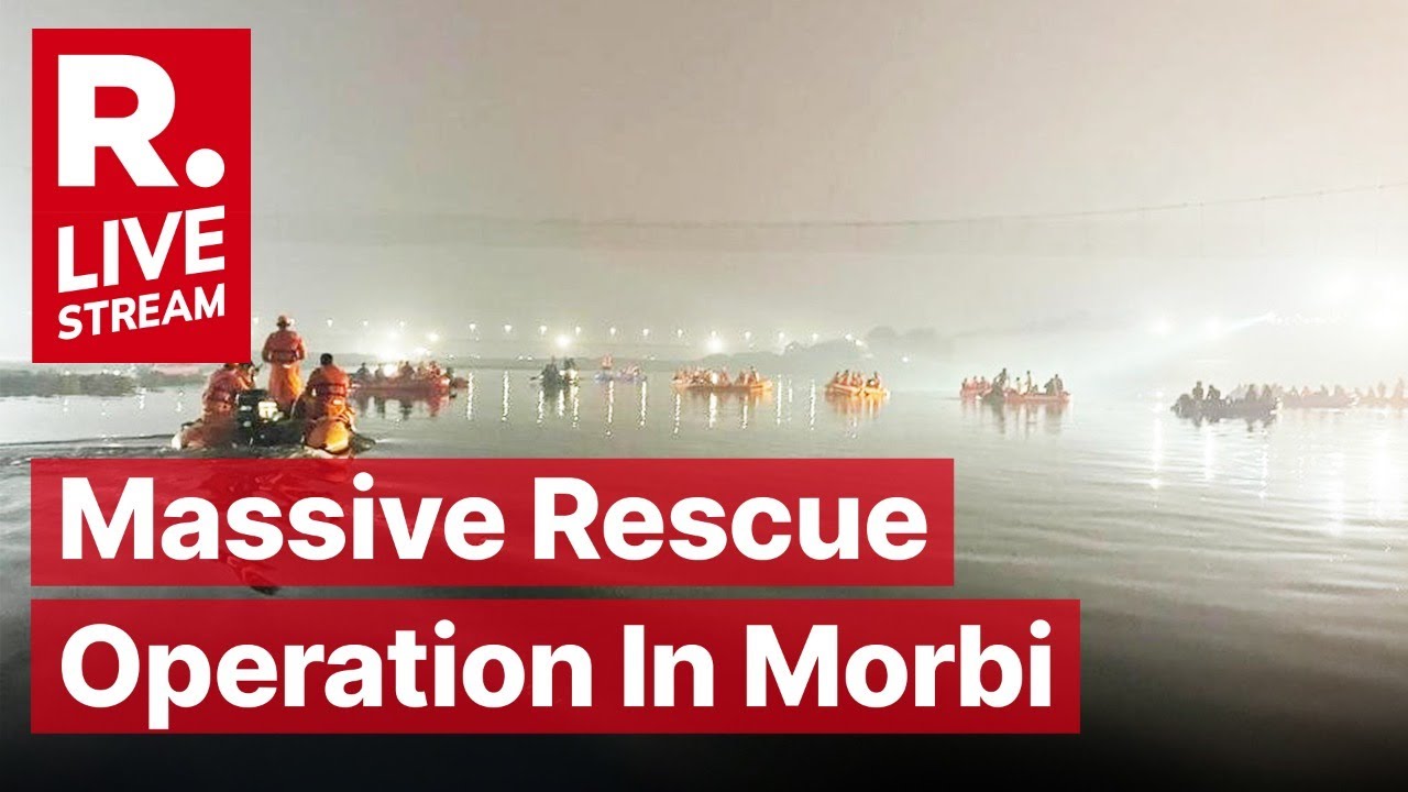 Gujarat Bridge Tragedy LIVE: Republic Reports From Morbi Collapse Site | NDRF, SDRF on Location