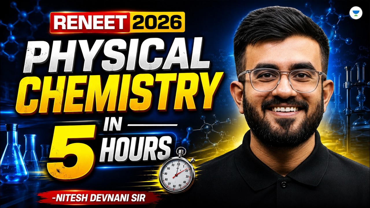 Physical Chemistry in 5 Hours | Complete NCERT Revision | RE-NEET 2026 | Nitesh  Sir