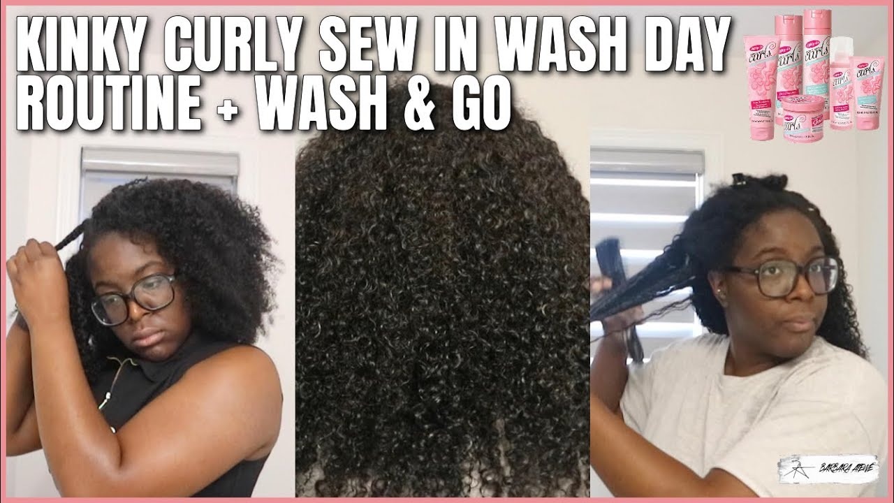 MY KINKY CURLY SEW IN WASH DAY ROUTINE + WASH & GO FT. DIPPITY DO GIRLS WITH CURLS | Barbara Atewe
