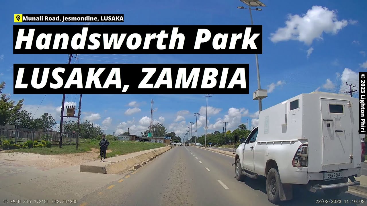 Lusaka Zambia | (Handsworth Park) Munali Road → Munali Roundabout  →  Kamloops Road | February 2023
