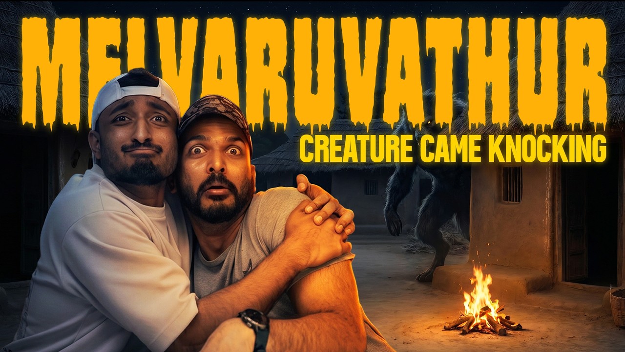 Horrors of Melmaruvathur's Creatures
