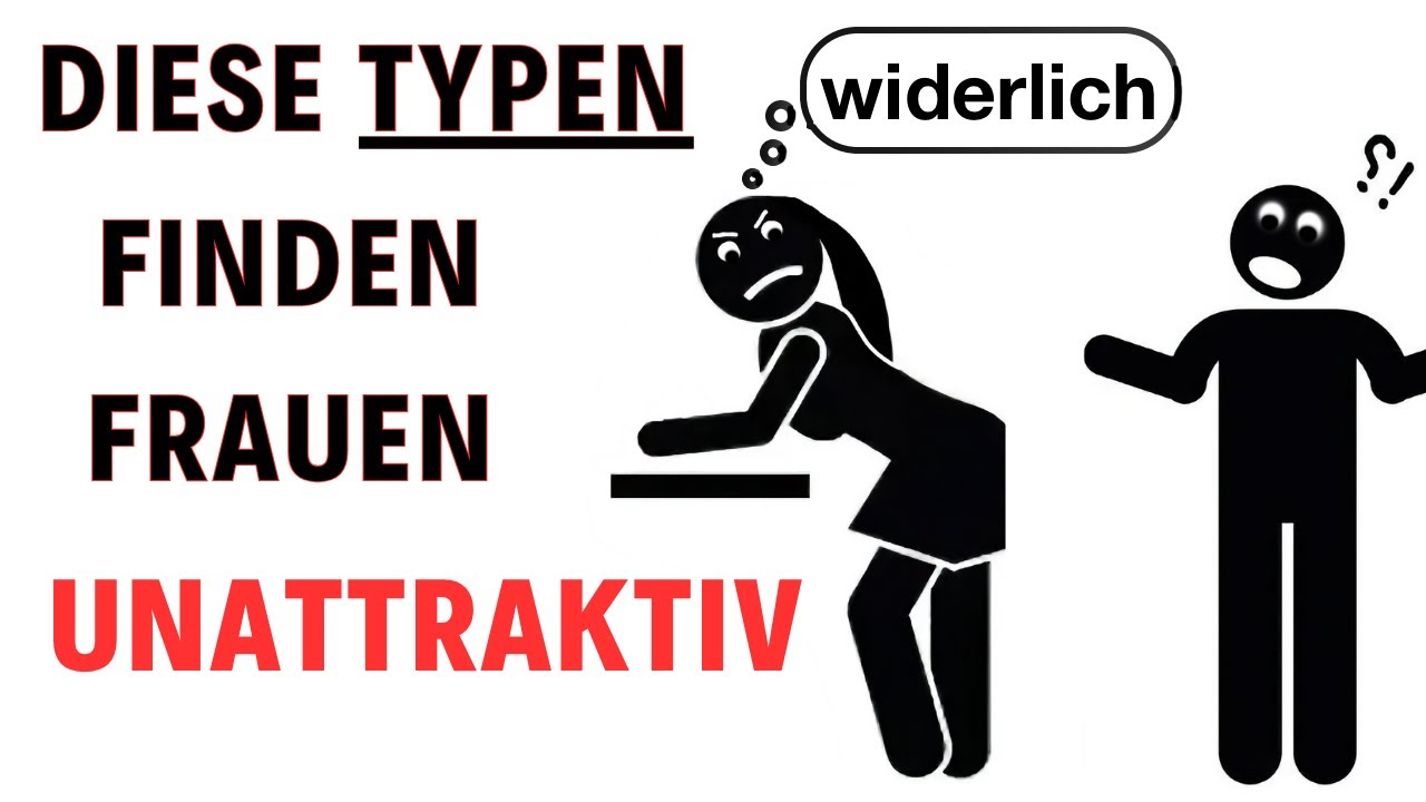 6 M&auml;nnertypen, die Frauen unattraktiv & absto&szlig;end finden