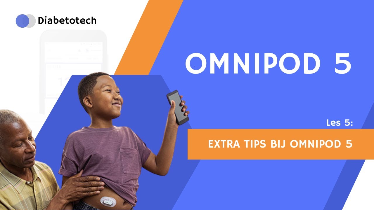 Omnipod 5 | Les 5 - Extra Tips | Diabetotech