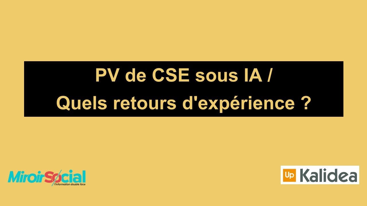 PV de CSE sous IA : Quels retours d'expérience