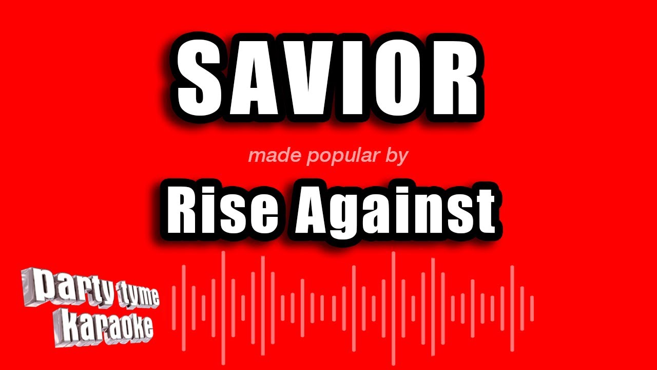 Rise Against - Savior (Karaoke Version)