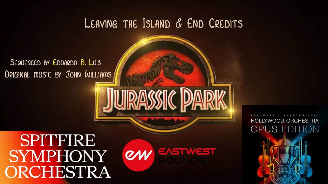 John Williams - Jurassic Park Mockup - Spitfire Symphony Orchestra and EastWest Instruments