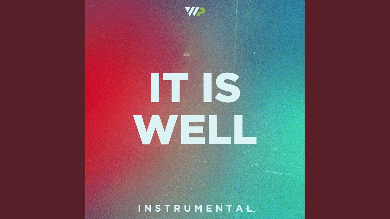 It Is Well (Instrumental)