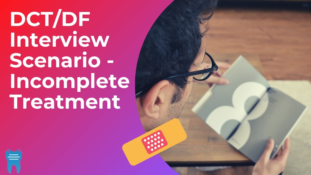 Clinical Governance Scenario - Incomplete Treatment | DCT/DF Interview Preparation