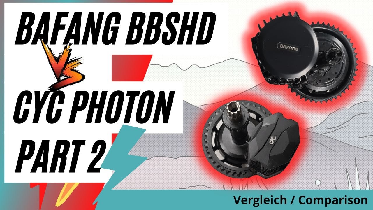 Bafang BBSHD 🆚 CYC Photon ➡️ Teil 2