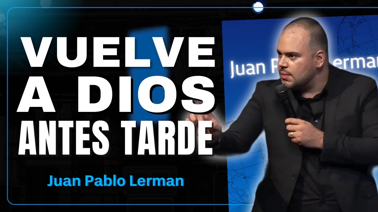 No te apartes de Dios: lo que crece sin Él no da fruto | Juan Pablo Lerman.