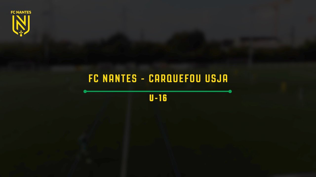U16. Les buts de FC Nantes - Carquefou USJA