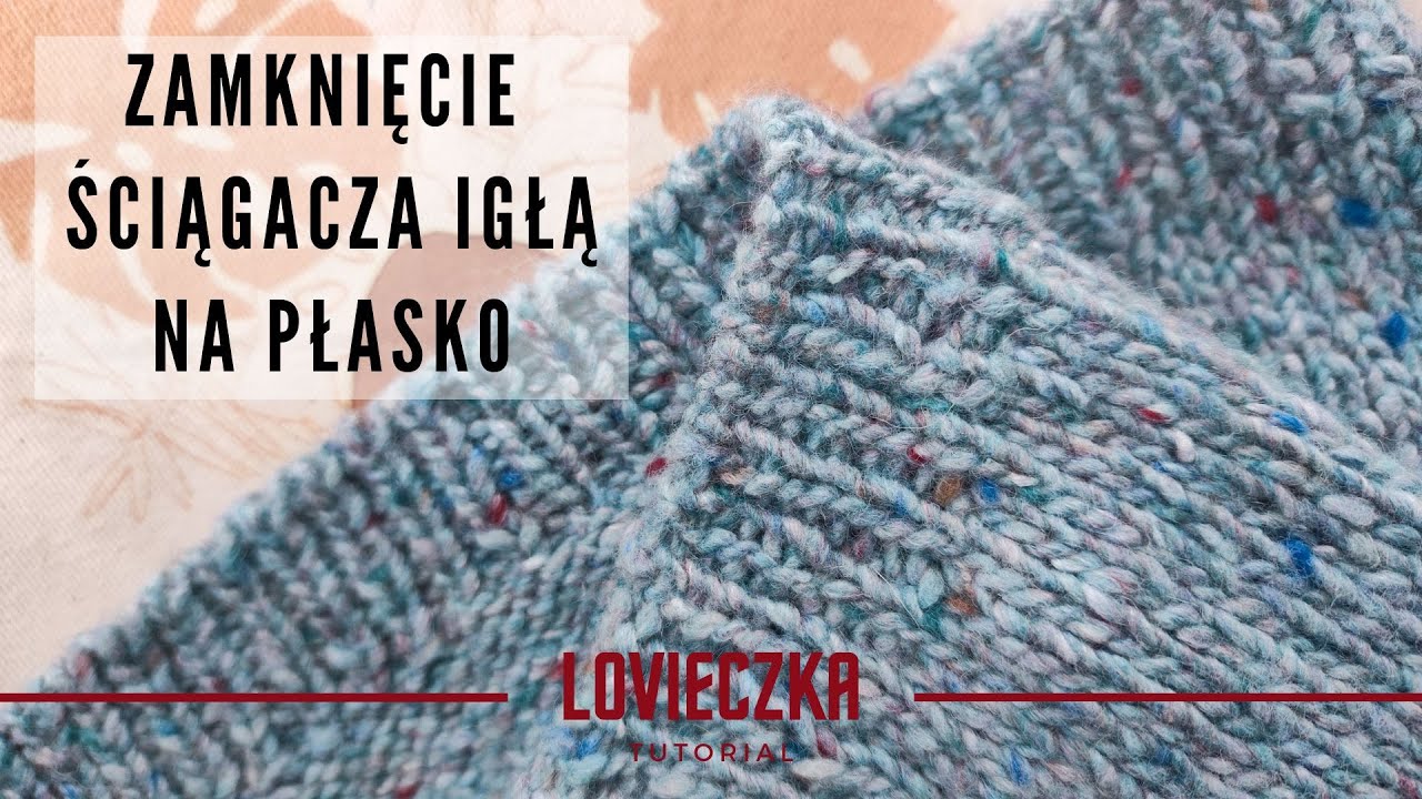 Zamykanie oczek ściągacza igłą na płasko. Włoskie zamykanie oczek mankietu 1x1. Tubular bind off