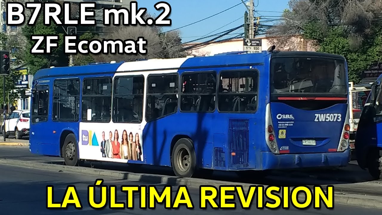 Volvo B7RLE Mk.2/ZF Ecomat - Marcopolo - La Ultima Revisión - Unidades de Subus