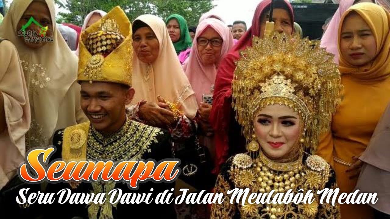 SEUMAPA ACEH - Seru Dawa Dawi di Jalan Meulabôh Medan