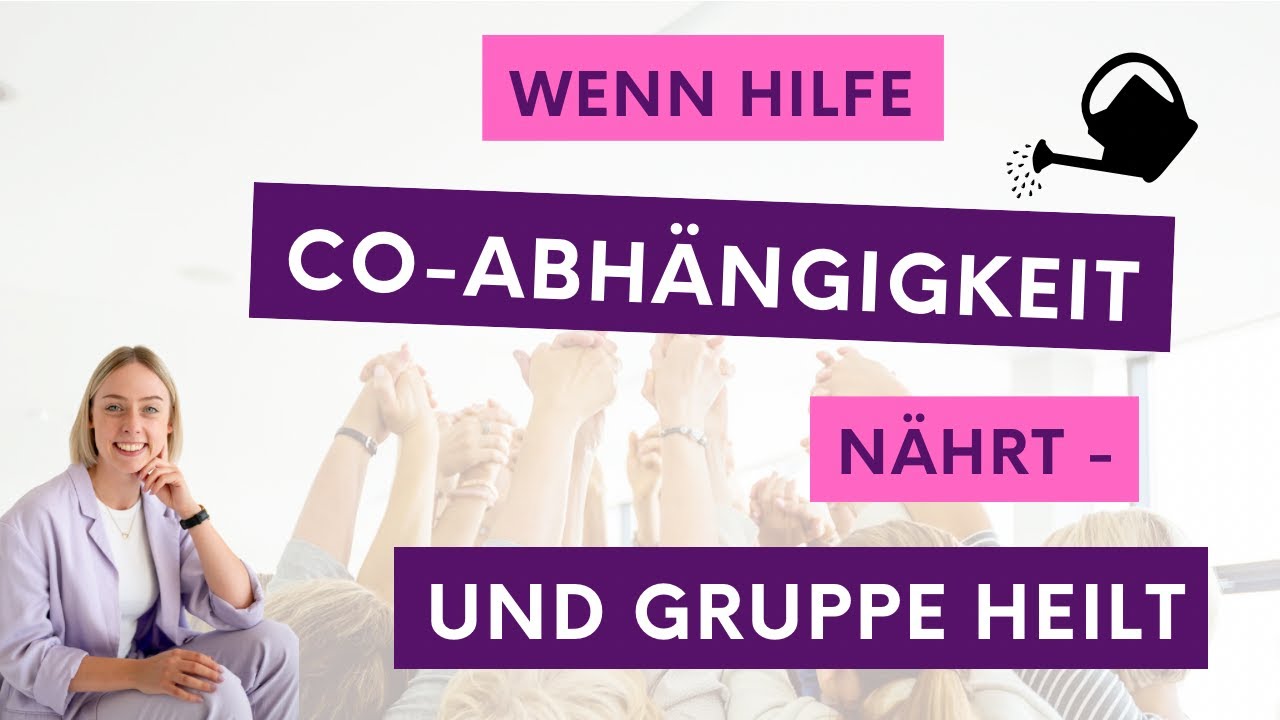 Warum Hilfesysteme Co-Abhängigkeit oft stabilisieren – und wie Gruppen sie lösen// Podcast #168