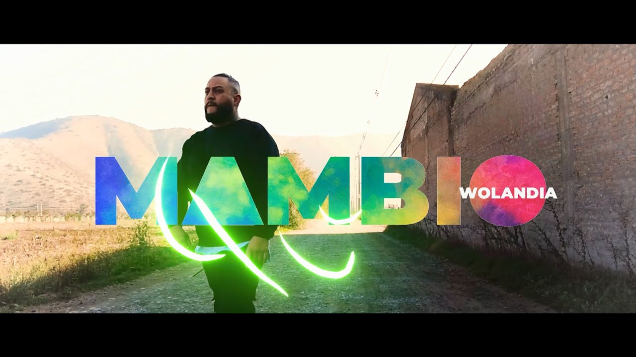 Wolandia - Mambio (Video Oficial)