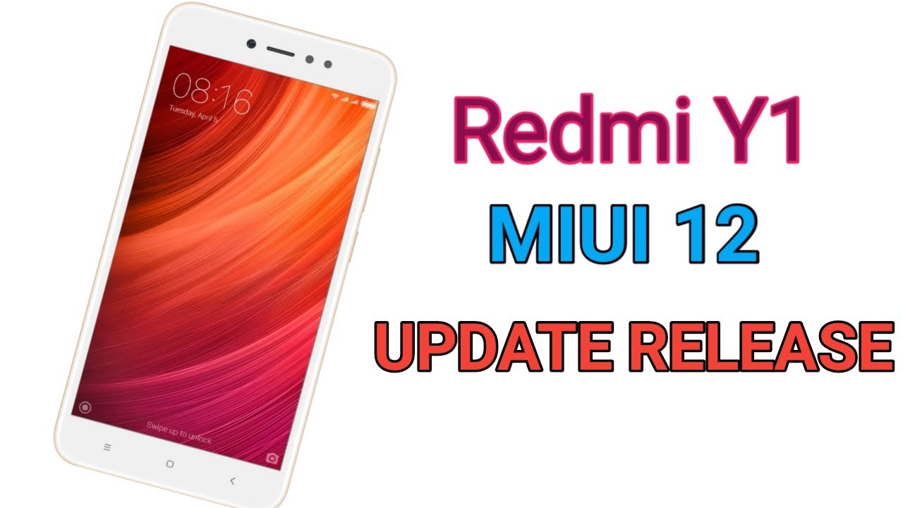 MIUI 12 Redmi Y1 update