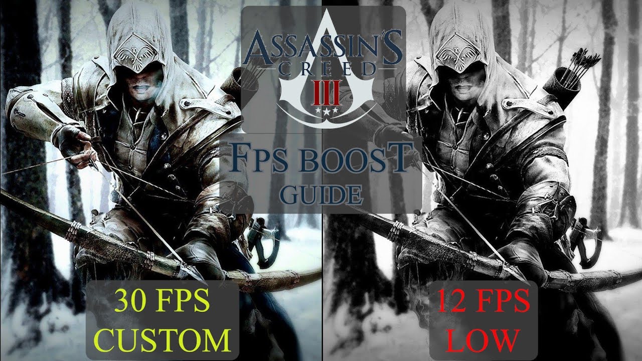 Assassin's Creed 3 Remastered FPS Boost Guide + Lag Fix For Low End PCs.