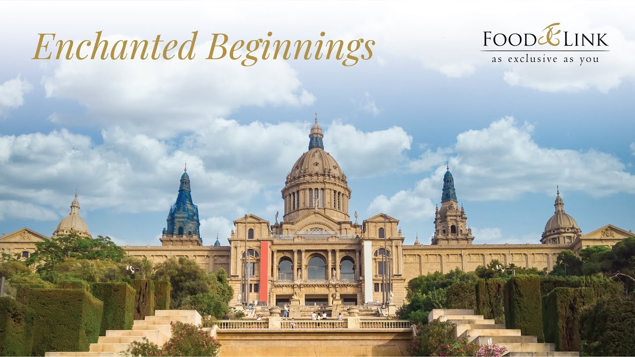 Enchanted Beginnings in Barcelona|Served by Foodlink