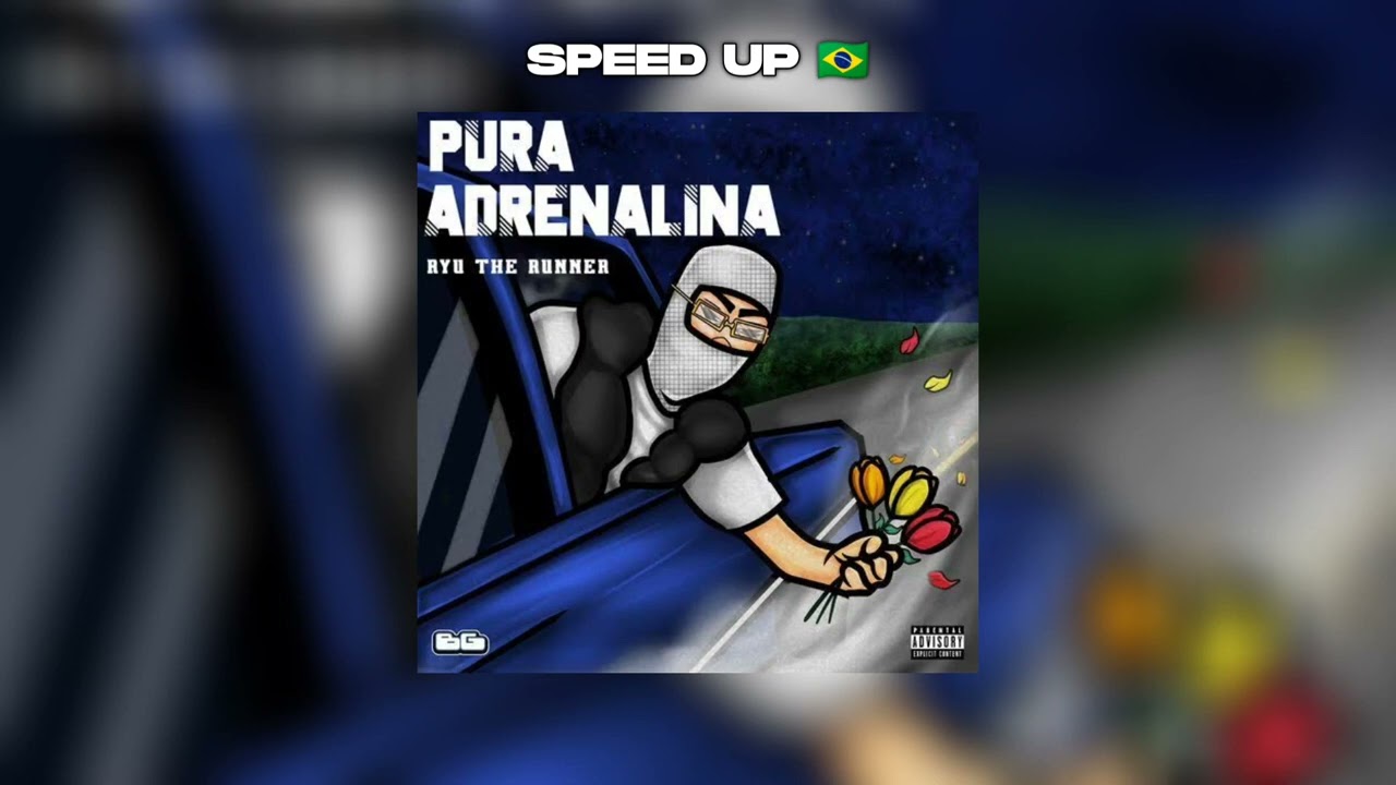 Ryu, The Runner - Pura Adrenalina (Speed Up)