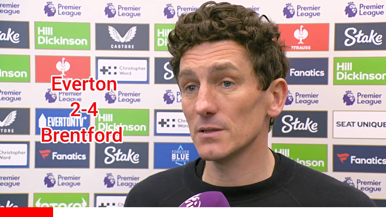 &lrm;I RESPECT MOYES..EVERTON IS A DIFFICULT CLUB! KEITH ANDREWS ON EVERTON 2-4 BRENTFORD &lrm;