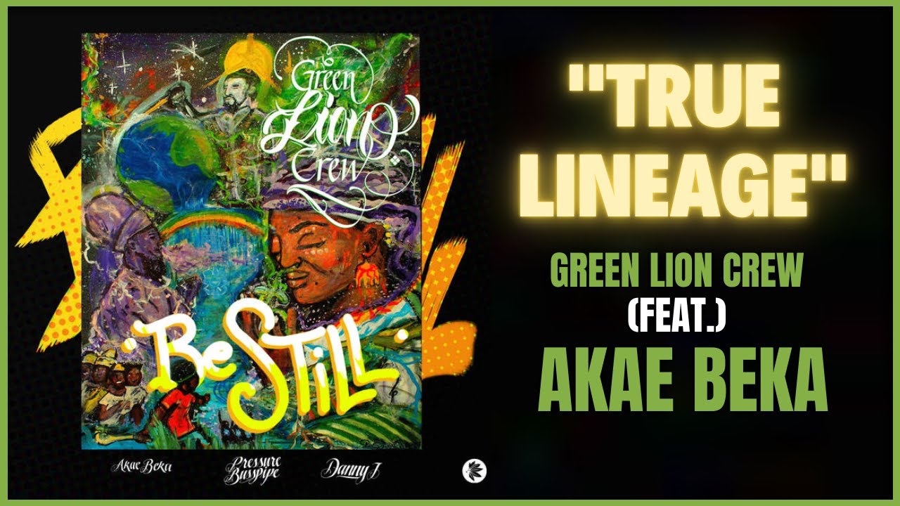 Green Lion Crew x Akae Beka - True Lineage