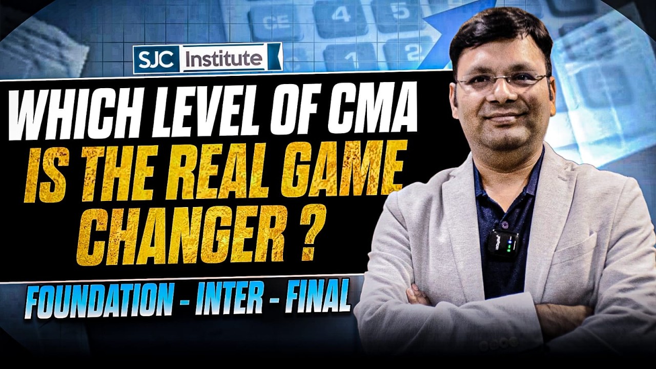 Which level of CMA is the real game changer? | Foundation - Inter - Final | CA Satish Jalan