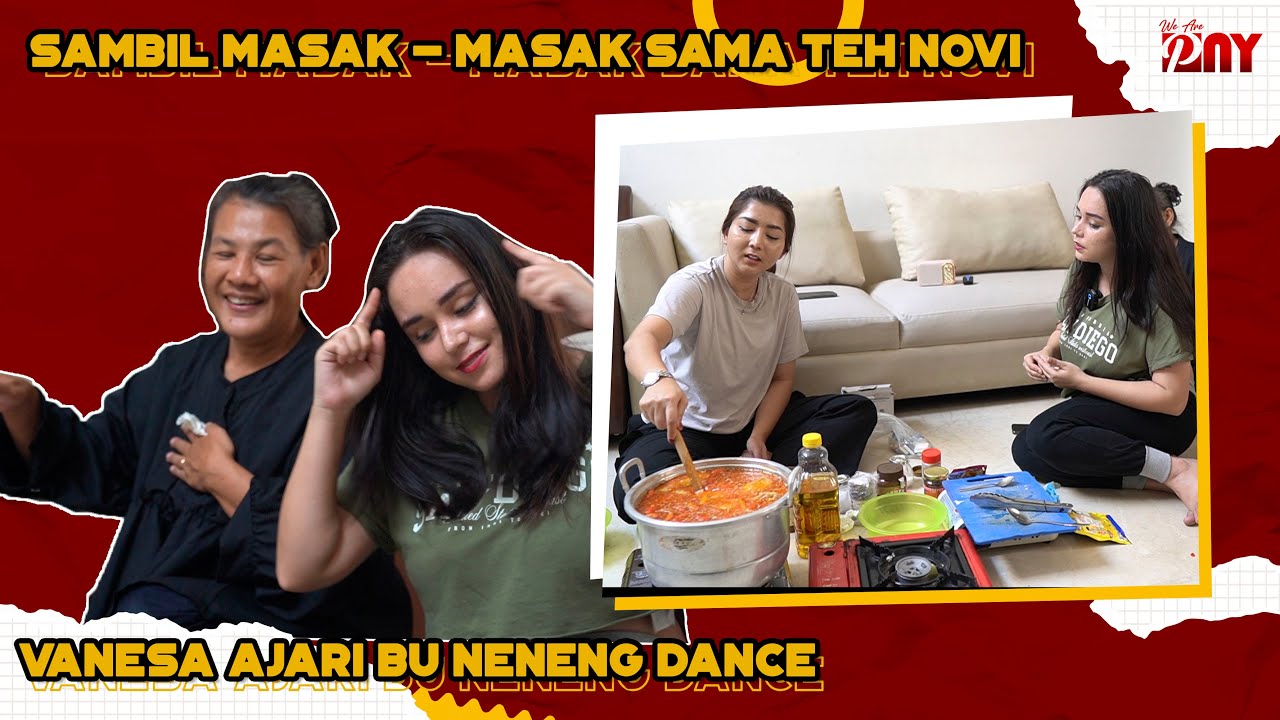 SAMBIL MASAK - MASAK BERSAMA TEH NOVI, VANESA AJARI BU NENENG JOGET KEKINIAN !!! JOGETNYA SERU BGT