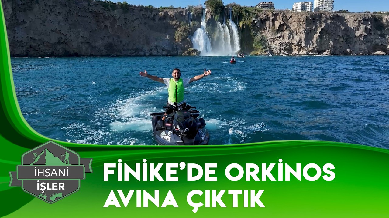 Finike’de Orkinos Avı ve Düden Şelalesi’ne Uzanan Macera! 🌊 | İhsani İşler 5. Bölüm