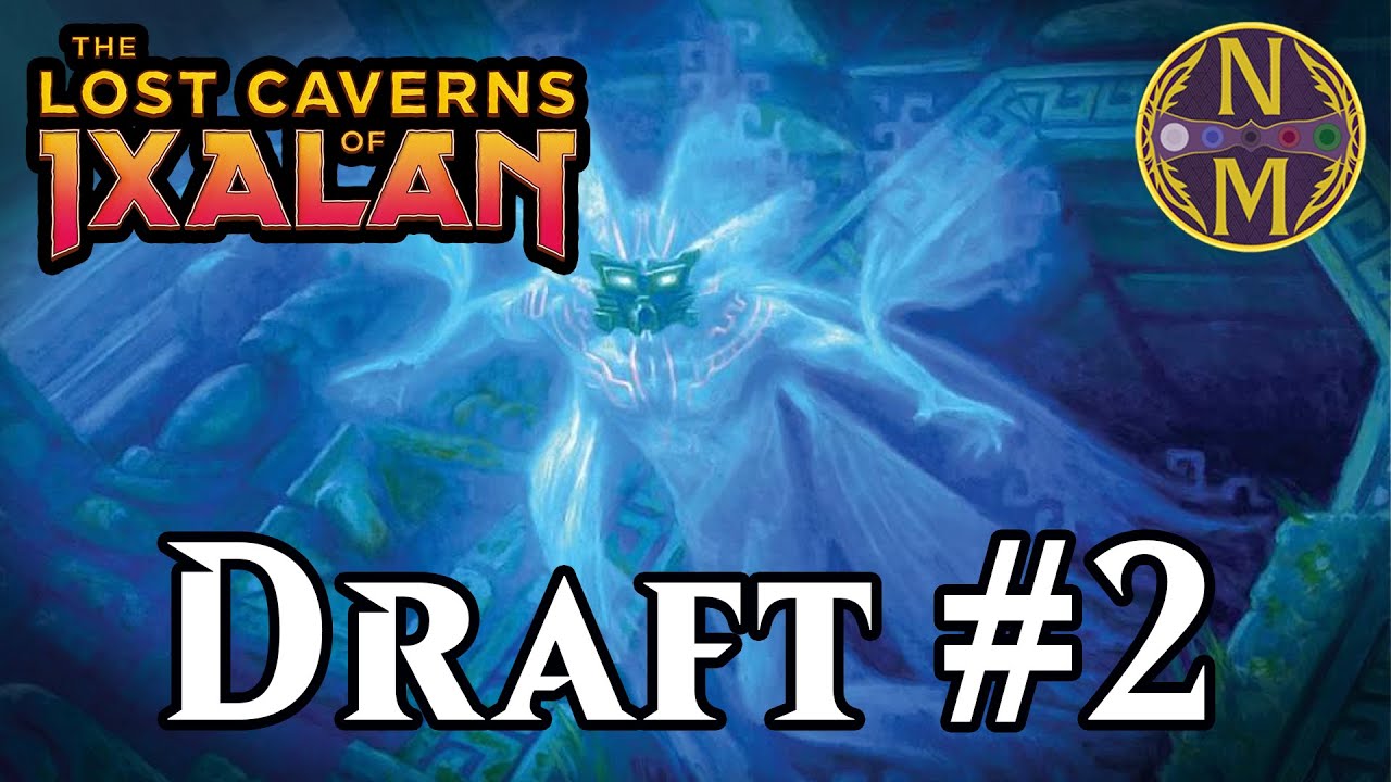 Lost Caverns of Ixalan Draft #2 | Let's EXPLORE The New Format | Magic: the Gathering