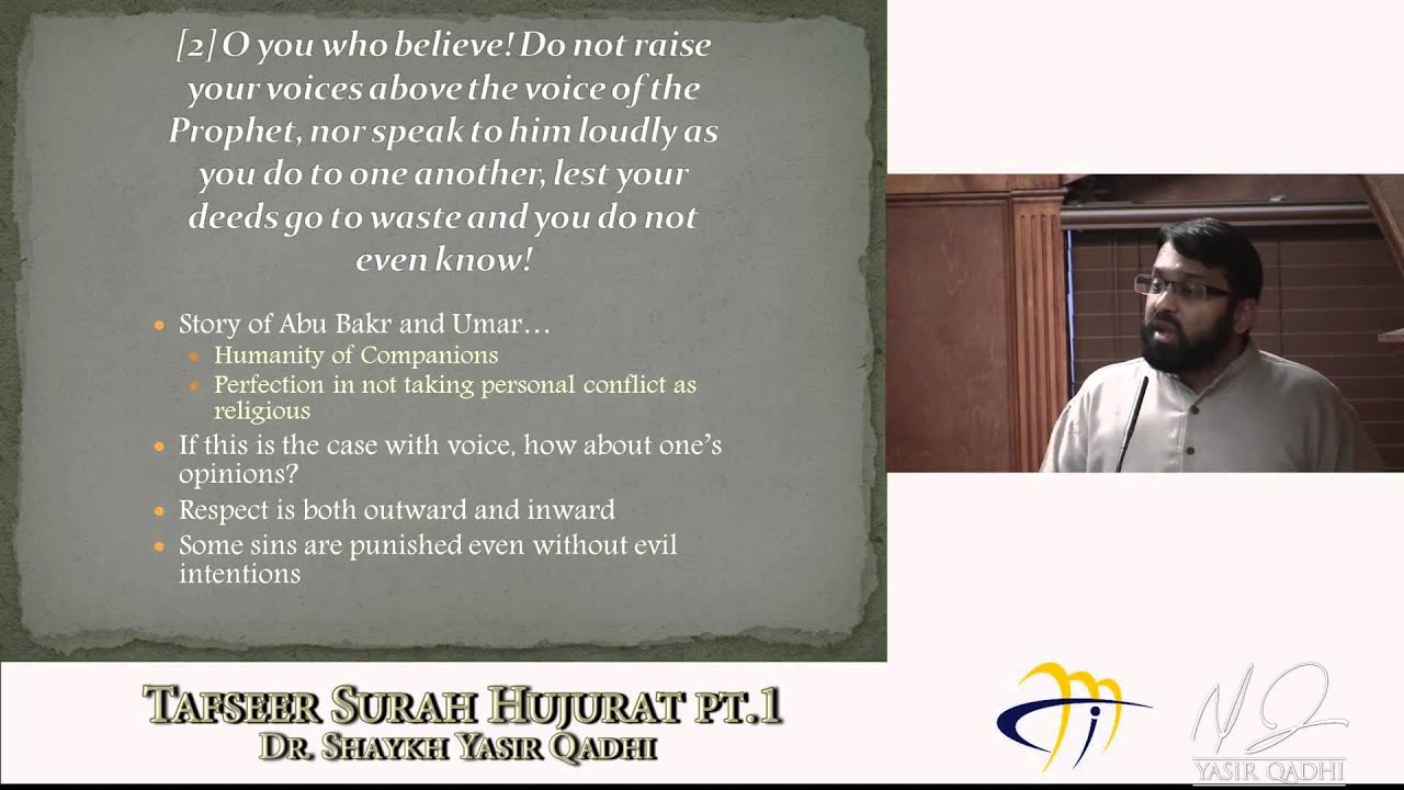 Exclusive Khutbah with Powerpoint Slides: Tafseer Surah Hujurat P1 - Dr. Yasir Qadhi | 3rd May 2013